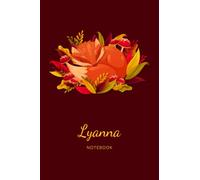 Lyanna:Personalised Fox Name Notebook for Women Girls: Custom Name Journal for Girsl Sleeping Fox Notebook with Red Cover Autumn Leaves, Blank Lined ... size 6x9, Happ Birth Day Gift for Girls Women