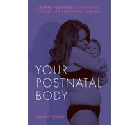 Lyanne Nicholl Your Postnatal Body (Tascabile)
