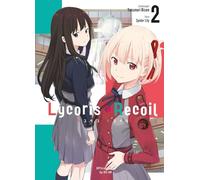 Lycoris Recoil 02: Geheime Aufträge, Action und Spionage mit Highschool-Schülerinnen in Tokyo - Die Manga-Adaption des gefeierten Anime!