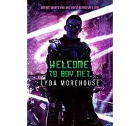 Lyda Morehouse Welcome to Boy.net (Tascabile) Earth's Shadow