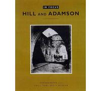 . Lyden In Focus: Hill and Adamson - Photographs from the J. Paul Ge (Tascabile)