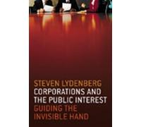 Lydenberg Corporations and The Public Interest - Guiding The (Copertina rigida)