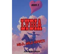 LYDIA: Book 2: Wild, Wild Hearts