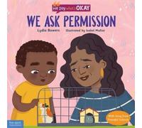 Lydia Bowers We Ask Permission (Copertina rigida) We say what's OKAY