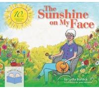 Lydia Burdick The Sunshine on My Face (Copertina rigida)