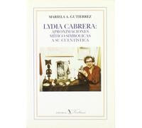 Lydia Cabrera : aproximaciones mítico-simbólicas a su cuentística