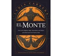 Lydia Cabrera El Monte (Copertina rigida) Latin America in Translation