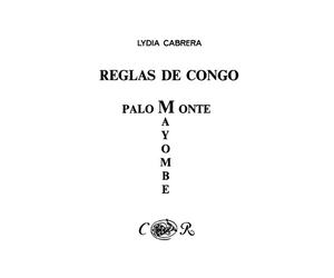 Lydia Cabrera Reglas De Congo : Mayombe Palo Monte (Coleccion Del Ch (Tascabile)