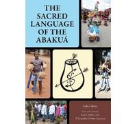Lydia Cabrera The Sacred Language of the Abakuá (Copertina rigida)