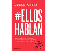 Lydia Cacho #EllosHablan. Testimonios de hombres, la relación con su (Tascabile)
