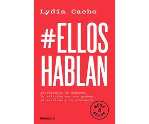 Lydia Cacho #EllosHablan. Testimonios de hombres, la relación con su (Tascabile)