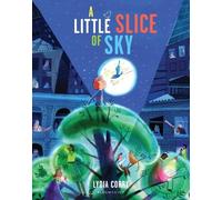 Lydia Corry A Little Slice of Sky (Copertina rigida)