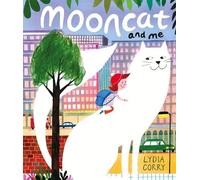 Lydia Corry Mooncat and Me (Copertina rigida)