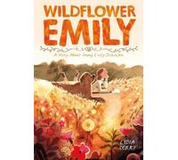 Lydia Corry Wildflower Emily (Copertina rigida)