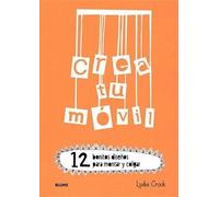 Lydia Crook Crea Tu Móvil (Tascabile)