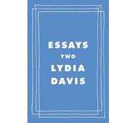 Lydia Davis Essays Two (Copertina rigida)