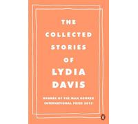Lydia Davis The Collected Stories of Lydia Davis (Tascabile)
