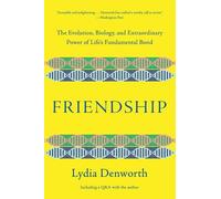 Lydia Denworth Friendship (Tascabile)