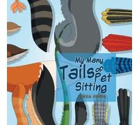 Lydia Estes My Many Tails of Pet Sitting (Tascabile)