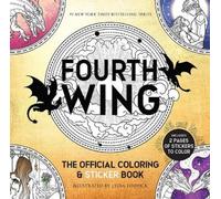 Lydia Fenwick Fourth Wing: The Official Coloring & Sticker Book (Tascabile)