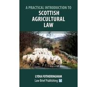 Lydia Fotheringh A Practical Introduction to Scottish Agricultural L (Tascabile)