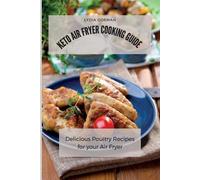 Lydia Gorman Keto Air Fryer Cooking Guide (Tascabile)