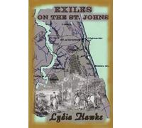 Lydia Hawke Exiles on the Saint Johns (Tascabile)