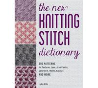 Lydia Klos The New Knitting Stitch Dictionary (Tascabile)