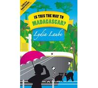 Lydia Laube Is This the Way to Madagascar? (Tascabile)