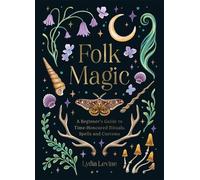 Lydia Levine Folk Magic (Copertina rigida)