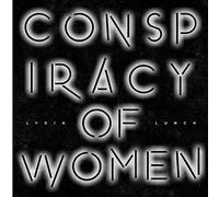 Lydia Lunch - Conspiracy of Woman