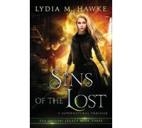 Lydia M Hawke Sins of the Lost (Tascabile) Grigori Legacy