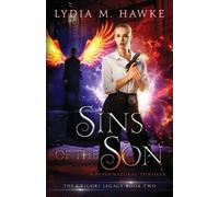 Lydia M Hawke Sins of the Son (Tascabile) Grigori Legacy