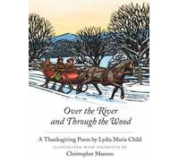 Lydia Maria Child Over the River and Through the Wood (Copertina rigida)