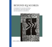 Lydia Meem Beyond IQ Scores (Tascabile)