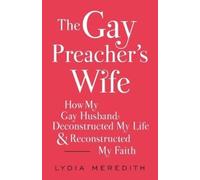 Lydia Meredith The Gay Preacher's Wife (Tascabile)