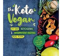 Lydia Miller The Keto Vegan (Tascabile) Vegetarian Weight Loss Cookbook