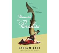 Lydia Millet Mermaids in Paradise (Tascabile)