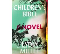 Lydia Millet Millet, Lydia A Children's Bible (Copertina rigida)