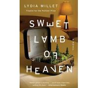 Lydia Millet Sweet Lamb of Heaven (Tascabile)