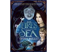 Lydia Millet The Fires Beneath the Sea (Tascabile)