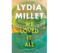 Lydia Millet We Loved It All (Tascabile)