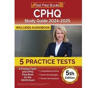 Lydia Morrison CPHQ Study Guide 2024-2025 (Tascabile)