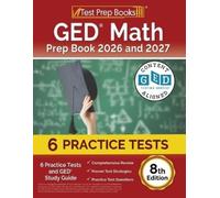 Lydia Morrison GED Math Prep Book 2025 and 2026 (Tascabile)