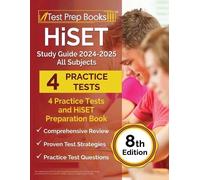 Lydia Morrison HiSET Study Guide 2024-2025 All Subjects (Tascabile)