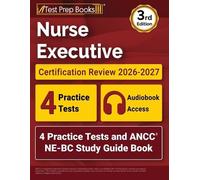 Lydia Morrison Nurse Executive Certification Review 2026-2027 (Tascabile)