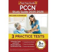 Lydia Morrison PCCN Study Guide 2025-2026 (Tascabile)