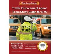 Lydia Morrison Traffic Enforcement Agent Exam Study Guide for NYC (Tascabile)