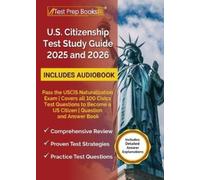 Lydia Morrison US Citizenship Test Study Guide 2024 and 2025 (Tascabile)