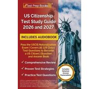 Lydia Morrison US Citizenship Test Study Guide 2026 and 2027 (Tascabile)